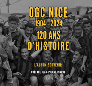 OGC NICE 120 ANS D'HISTOIRE (version PDF à télécharger)